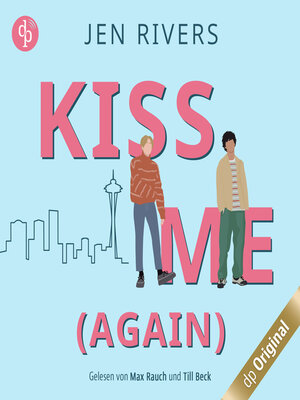 cover image of Kiss me (again)--Jamie & Liam--Oceanside Boys-Reihe, Band 1 (Ungekürzt)